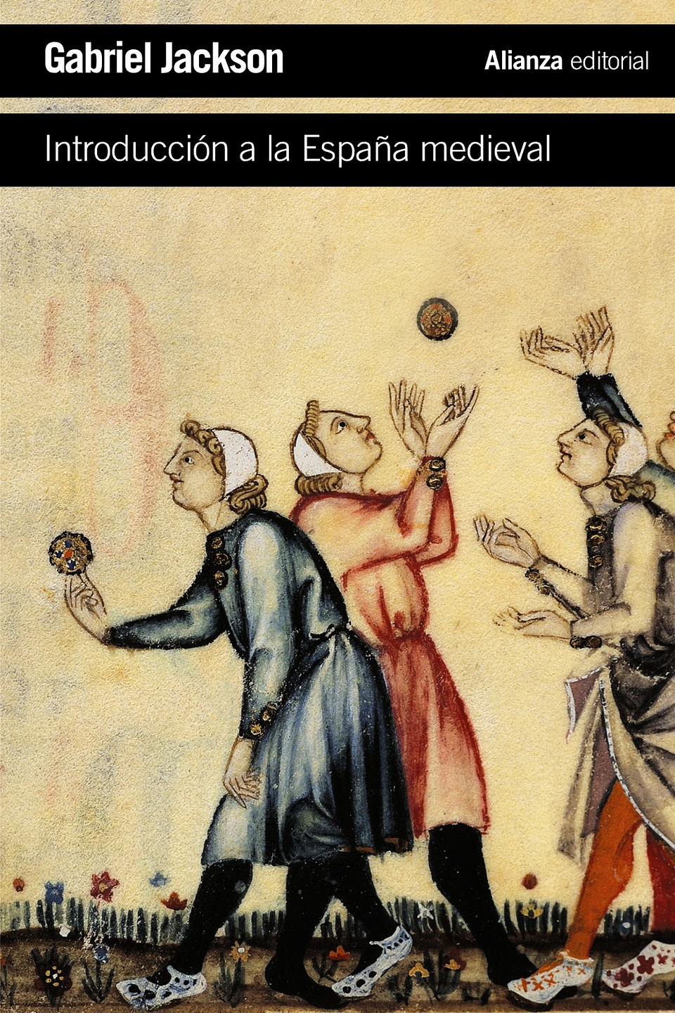 Gabriel Jackson - Introducción a la España medieval 1