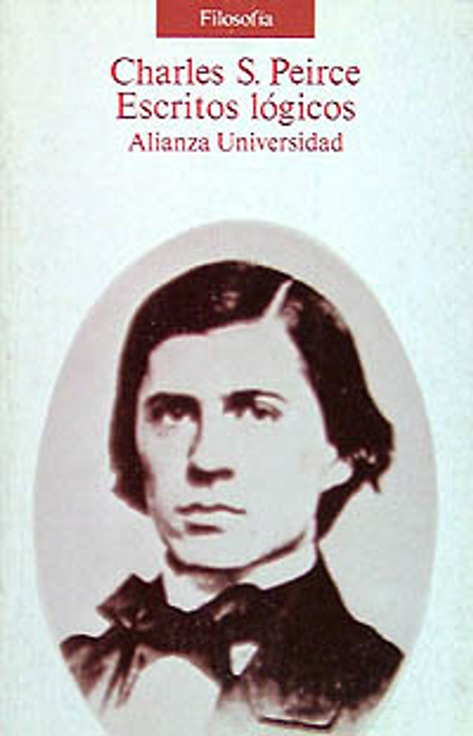 Charles S. Peirce - Escritos lógicos 1