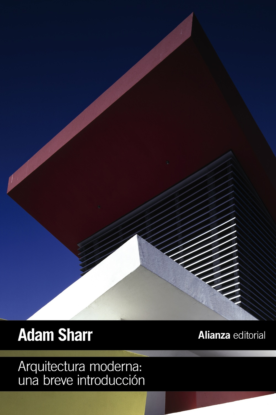 Adam Sharr - Arquitectura moderna: Una breve introducción 1