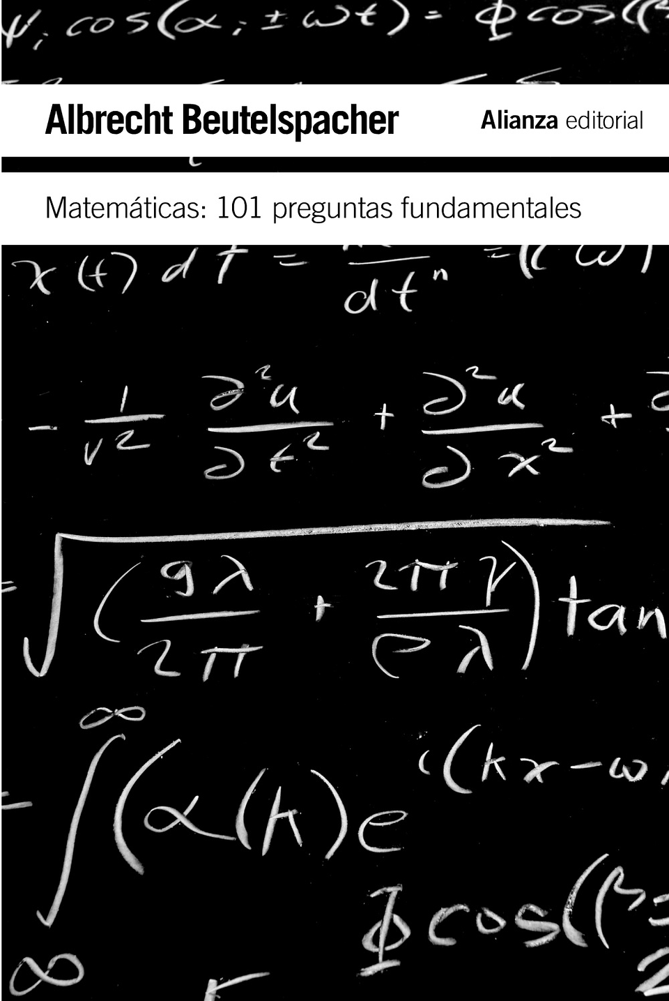 Albrecht Beutelspacher - Matemáticas: 101 problemas fundamentales 1