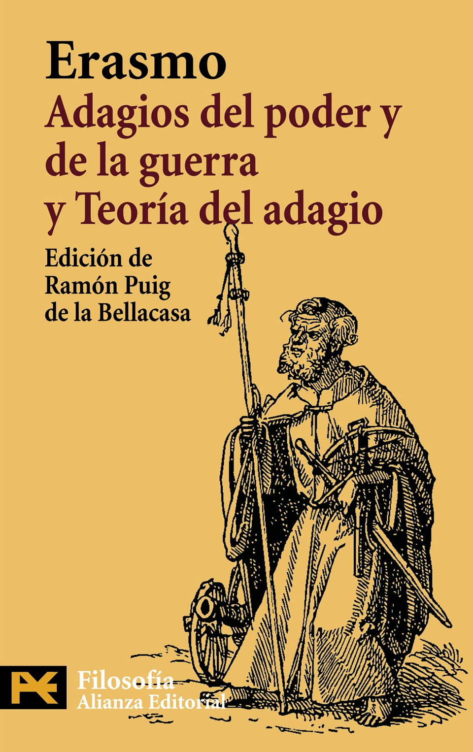 Erasmo Erasmo de Rotterdam - Adagios del poder y de la guerra. Teoría del adagio 1