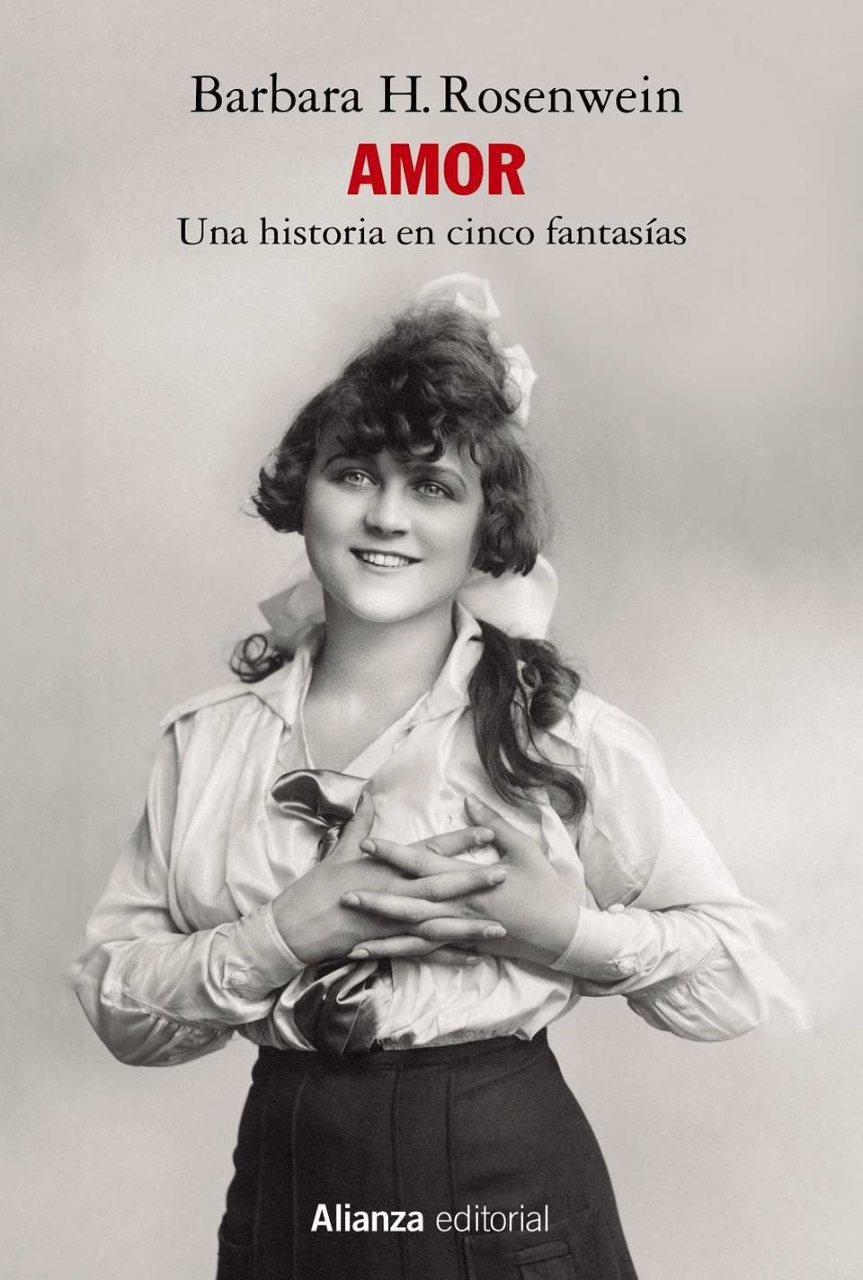 Barbara H. Rosenwein - Amor: Una historia en cinco fantasías 1