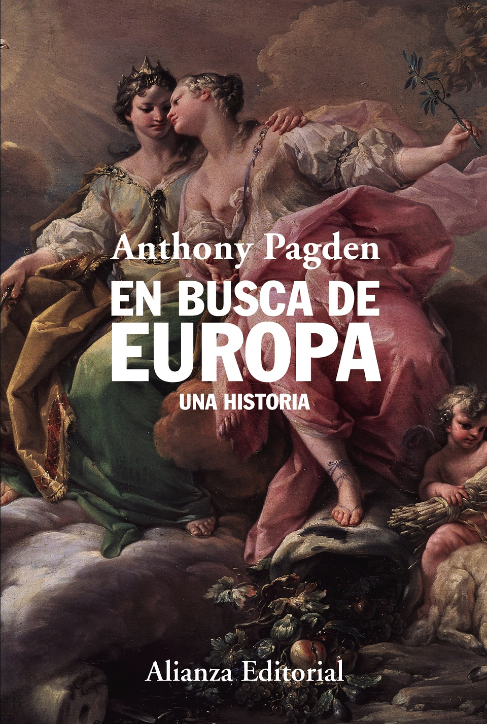 Anthony Pagden - En busca de Europa 1