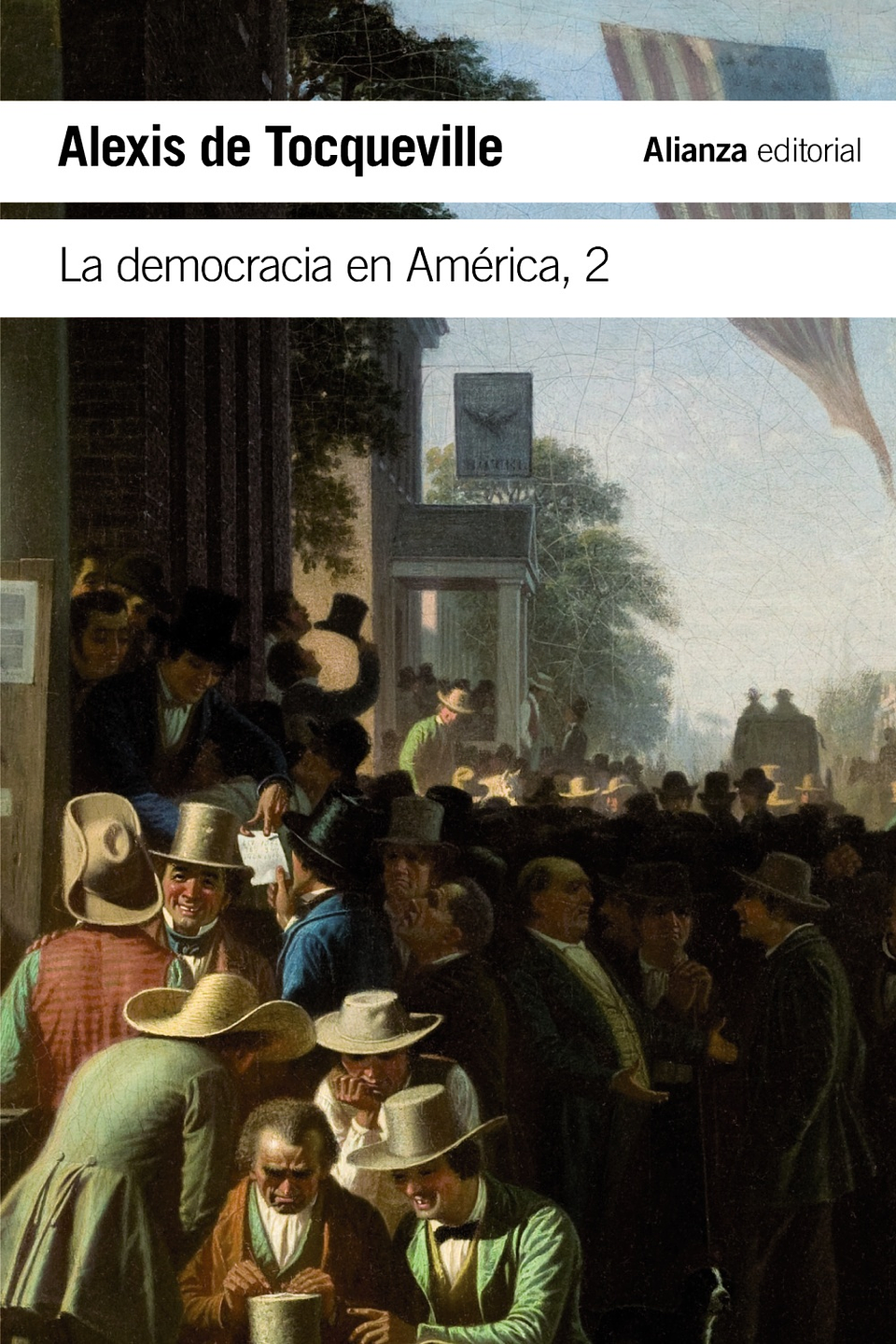 Alexis de Tocqueville - La democracia en América, 2 1