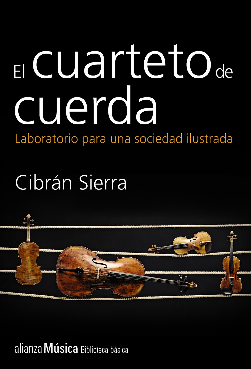 Cibrán Sierra - El cuarteto de cuerda. Laboratorio para una sociedad ilustrada 1