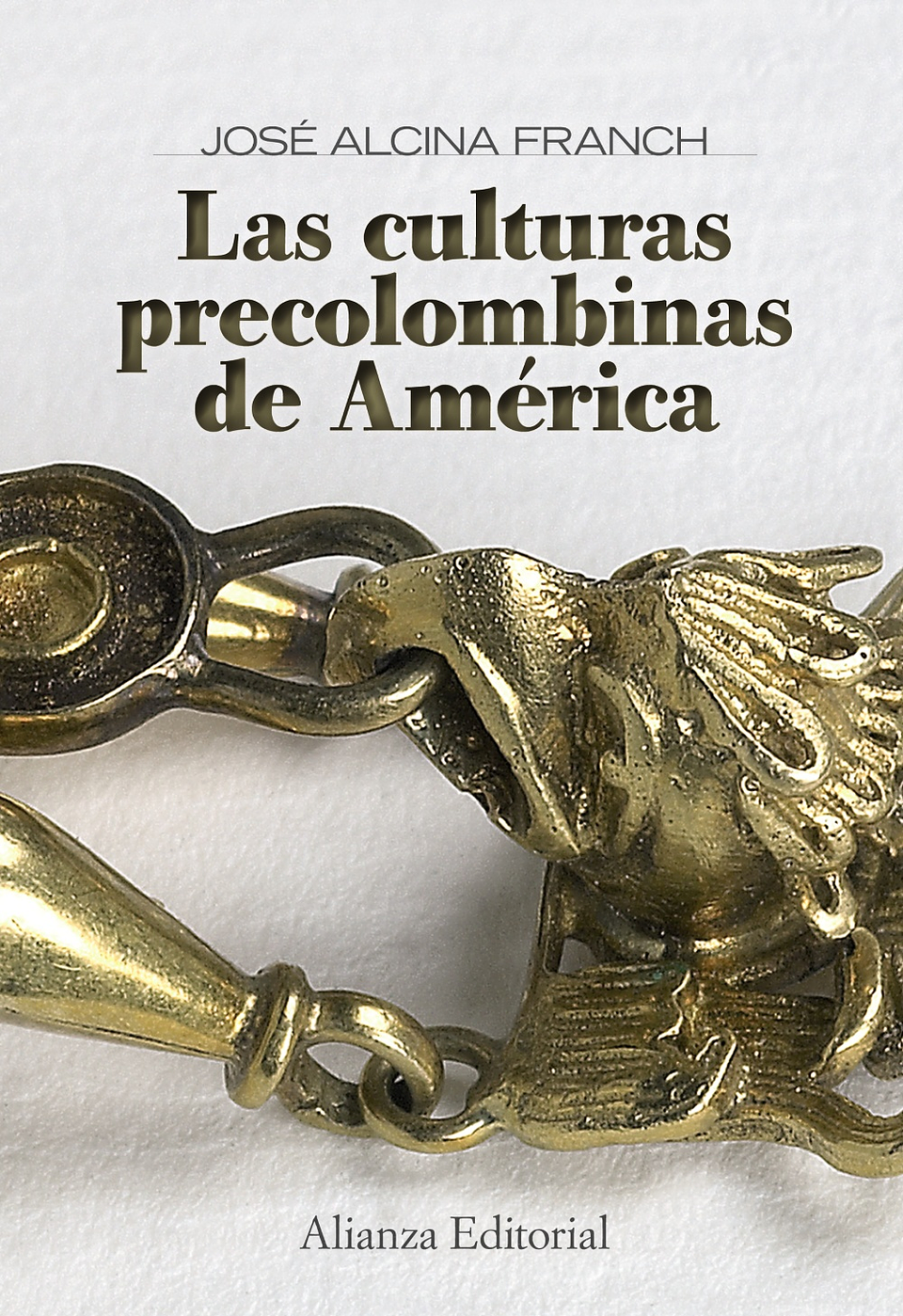 José Alcina Franch - Las culturas precolombinas de América 1