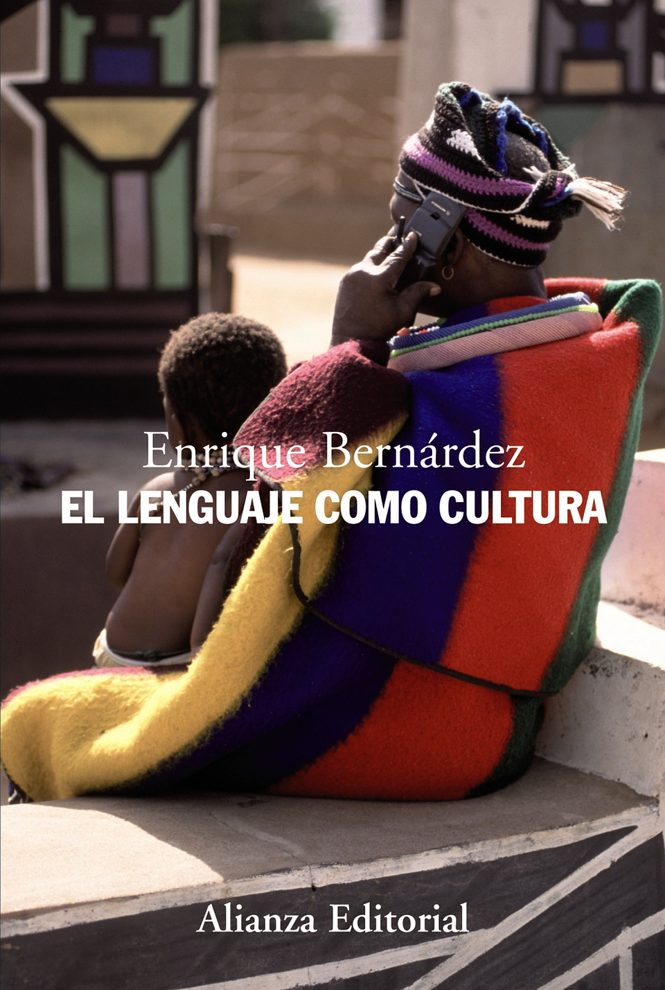 Enrique Bernárdez - El lenguaje como cultura 1