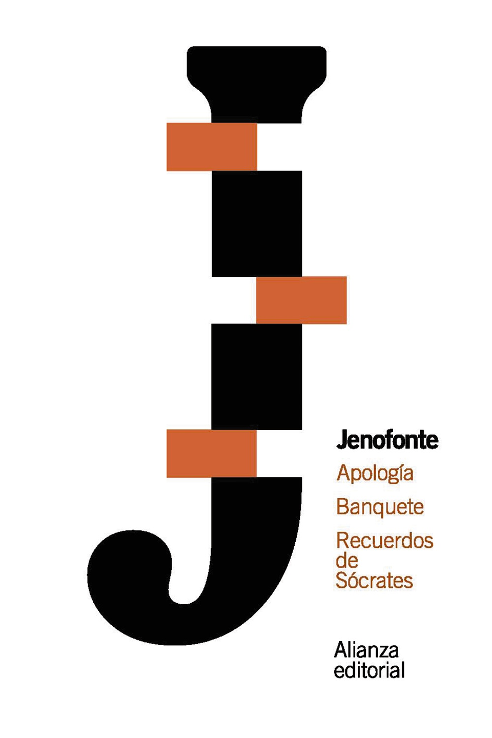 Jenofonte - Apología. Banquete. Recuerdos de Sócrates 1