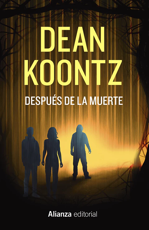 Dean Koontz - Después de la muerte