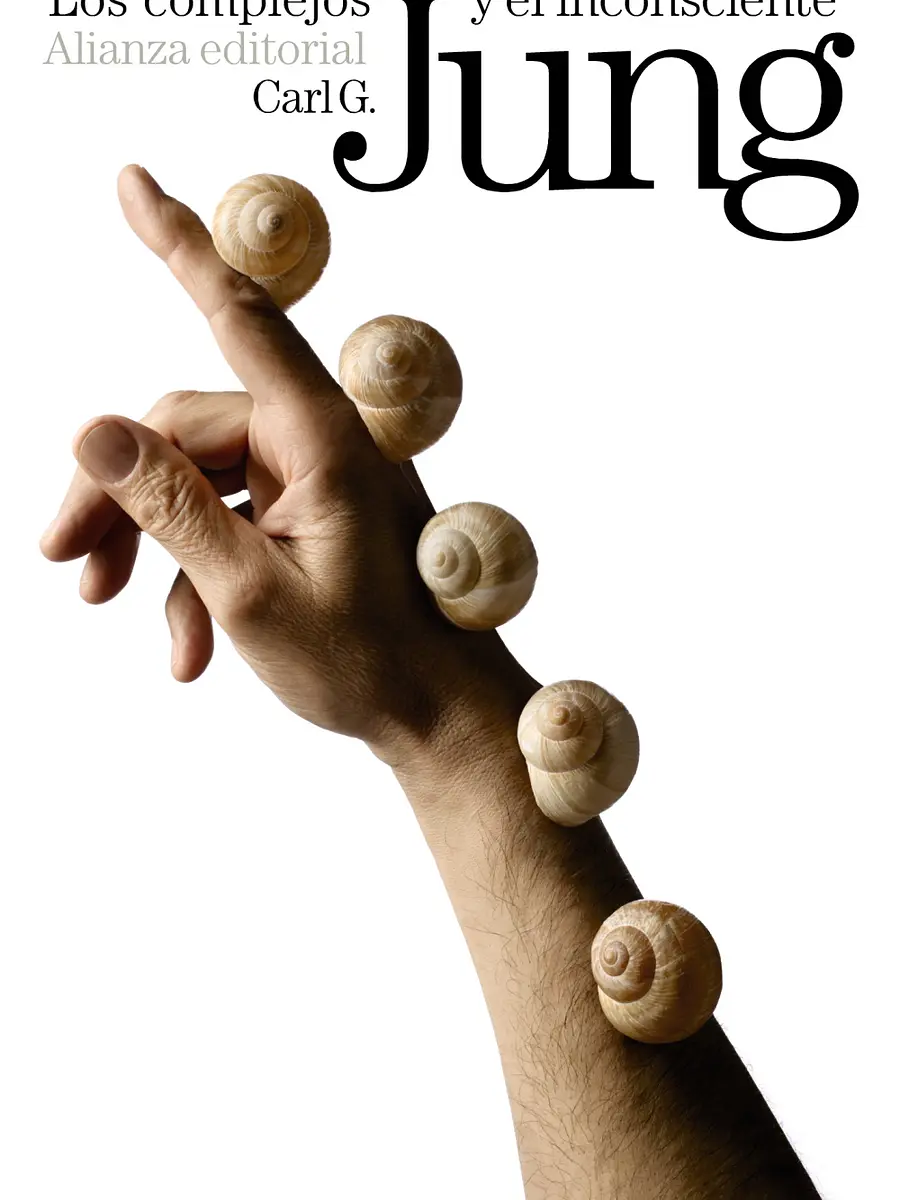 Carl G. Jung - Los complejos y el inconsciente