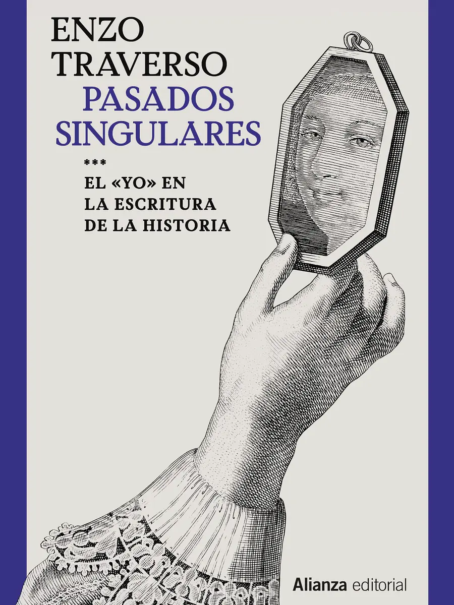 Enzo Traverso - Pasados singulares