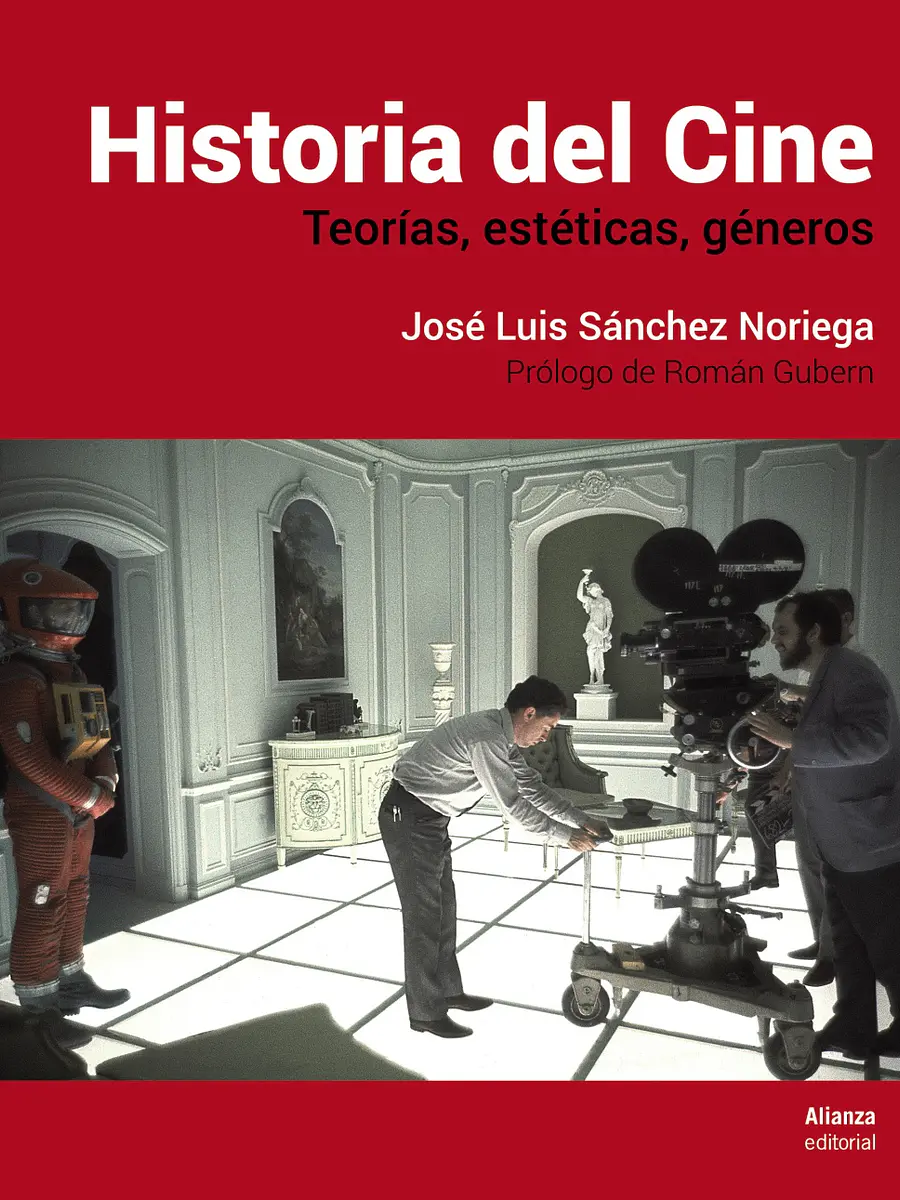 José Luis Sánchez Noriega - Historia del Cine