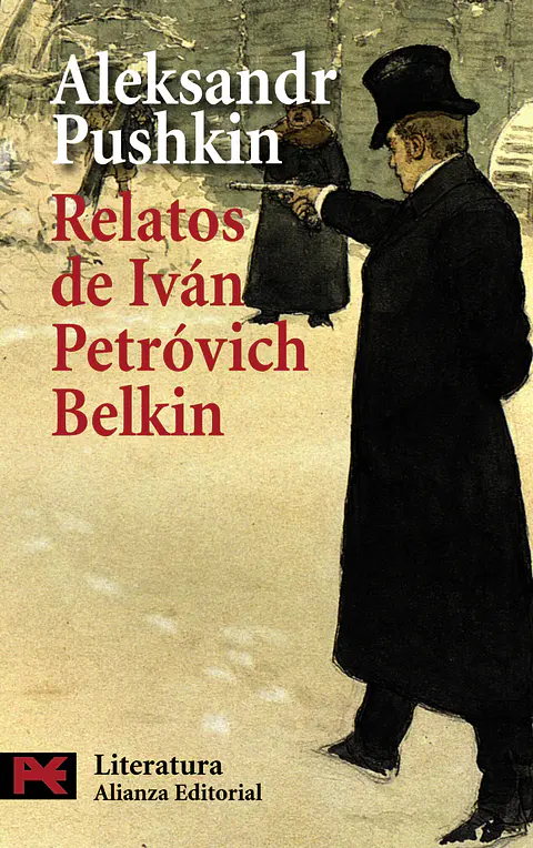 Aleksandr Pushkin - Relatos del difunto Iván Petróvich Belkin