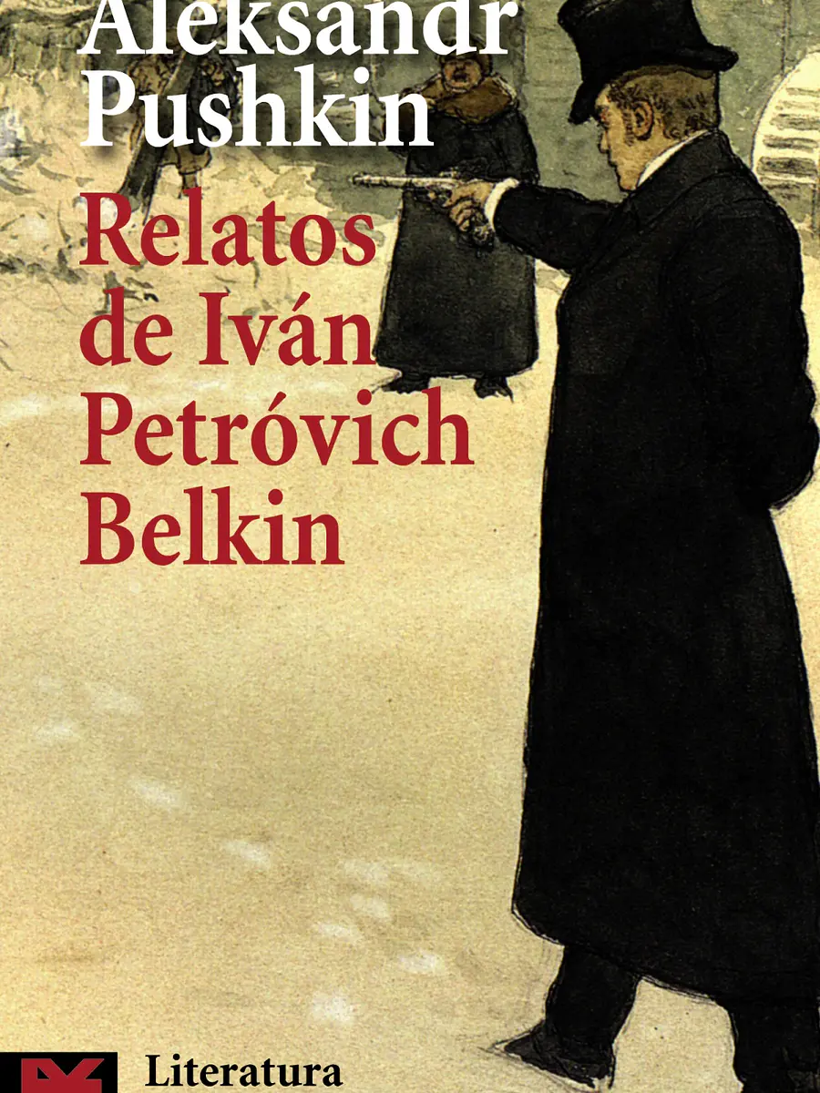 Aleksandr Pushkin - Relatos del difunto Iván Petróvich Belkin