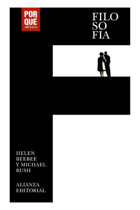 Helen Beebee - Filosofía: ¿Por qué importa?