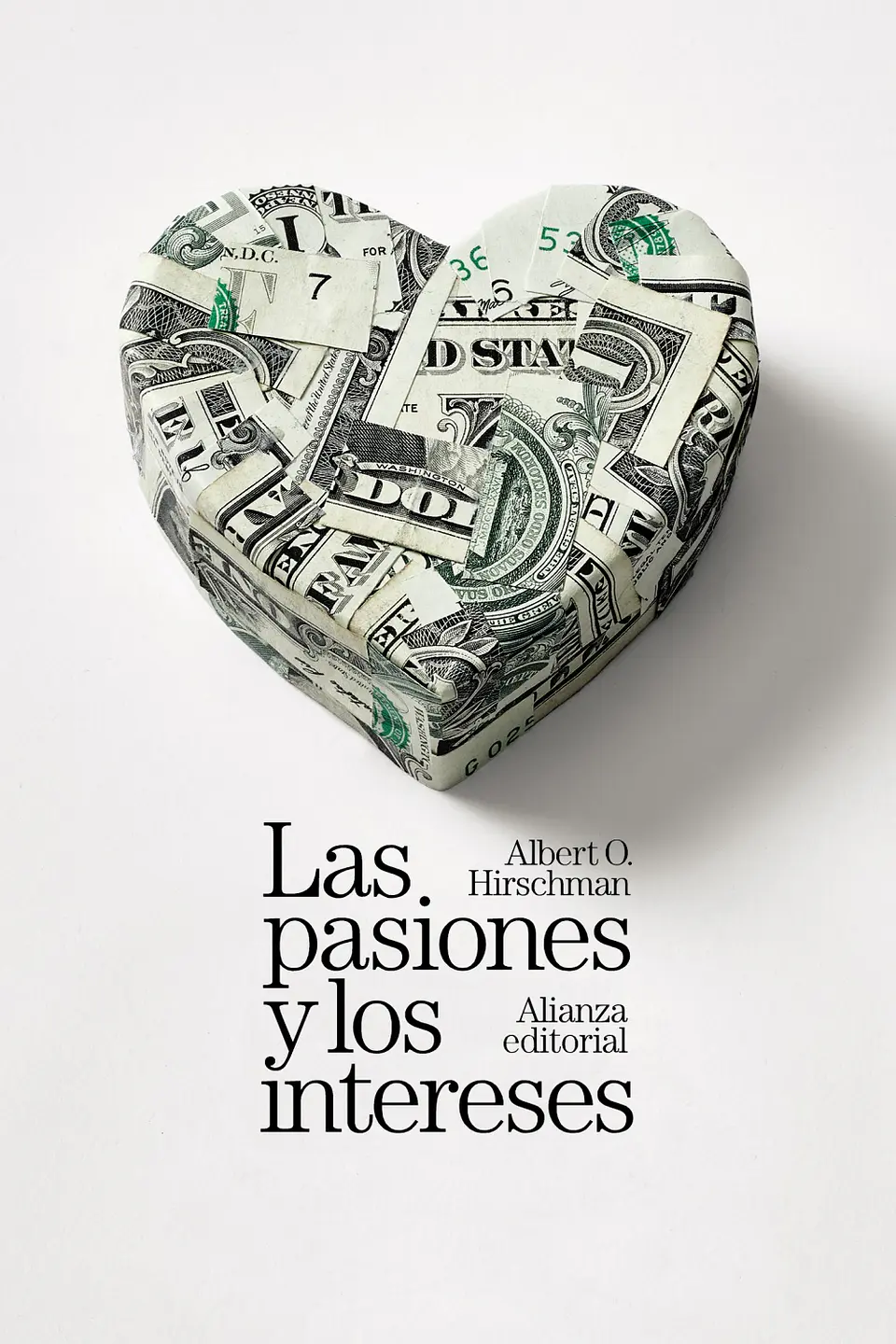 Albert O. Hirschman - Las pasiones y los intereses 1