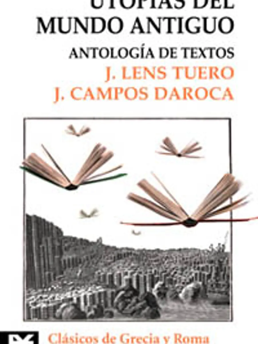 Jesús Lens Tuero - Utopías del mundo antiguo