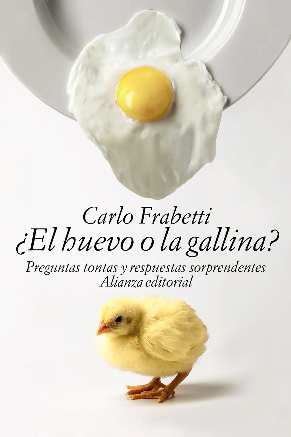 Carlo Frabetti - ¿El huevo o la gallina? 1