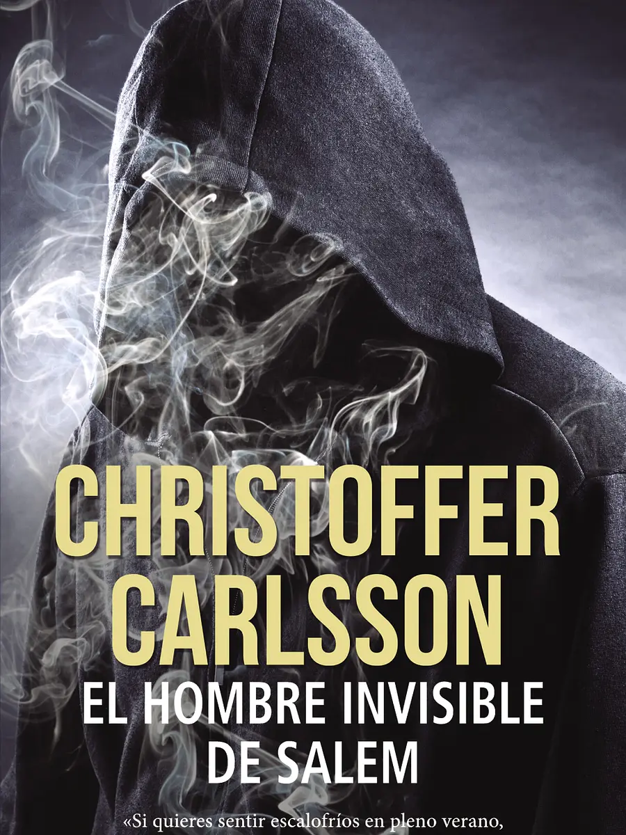 Christoffer Carlsson - El hombre invisible de Salem