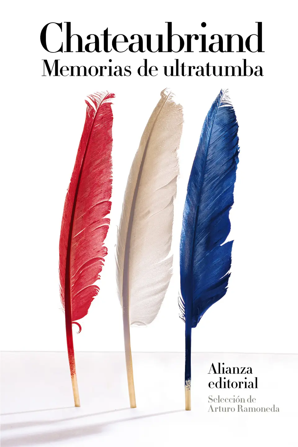 Chateaubriand - Memorias de ultratumba 1