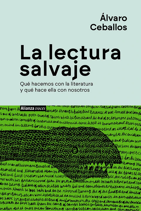 Álvaro Ceballos - La lectura salvaje