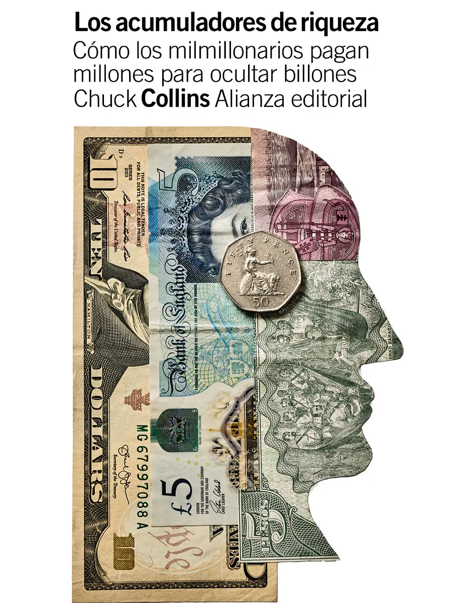 Chuck Collins - Los acumuladores de riqueza