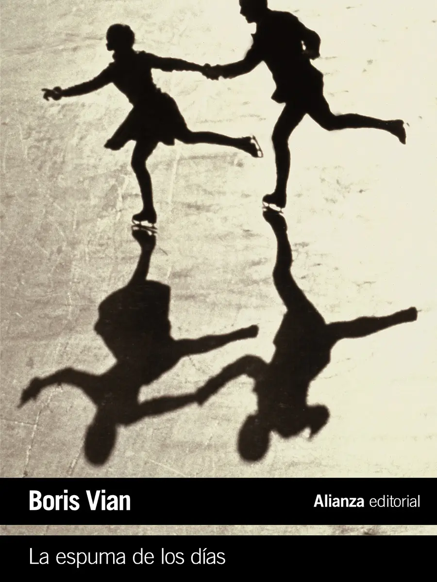 Boris Vian - La espuma de los días