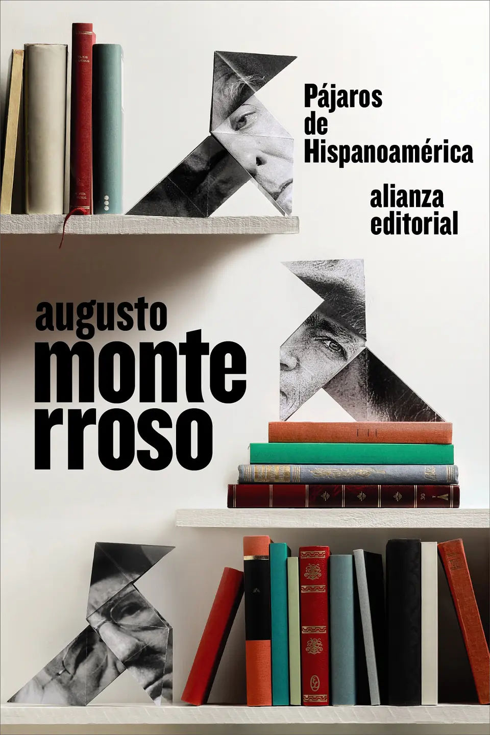 Augusto Monterroso - Pájaros de Hispanoamérica 1