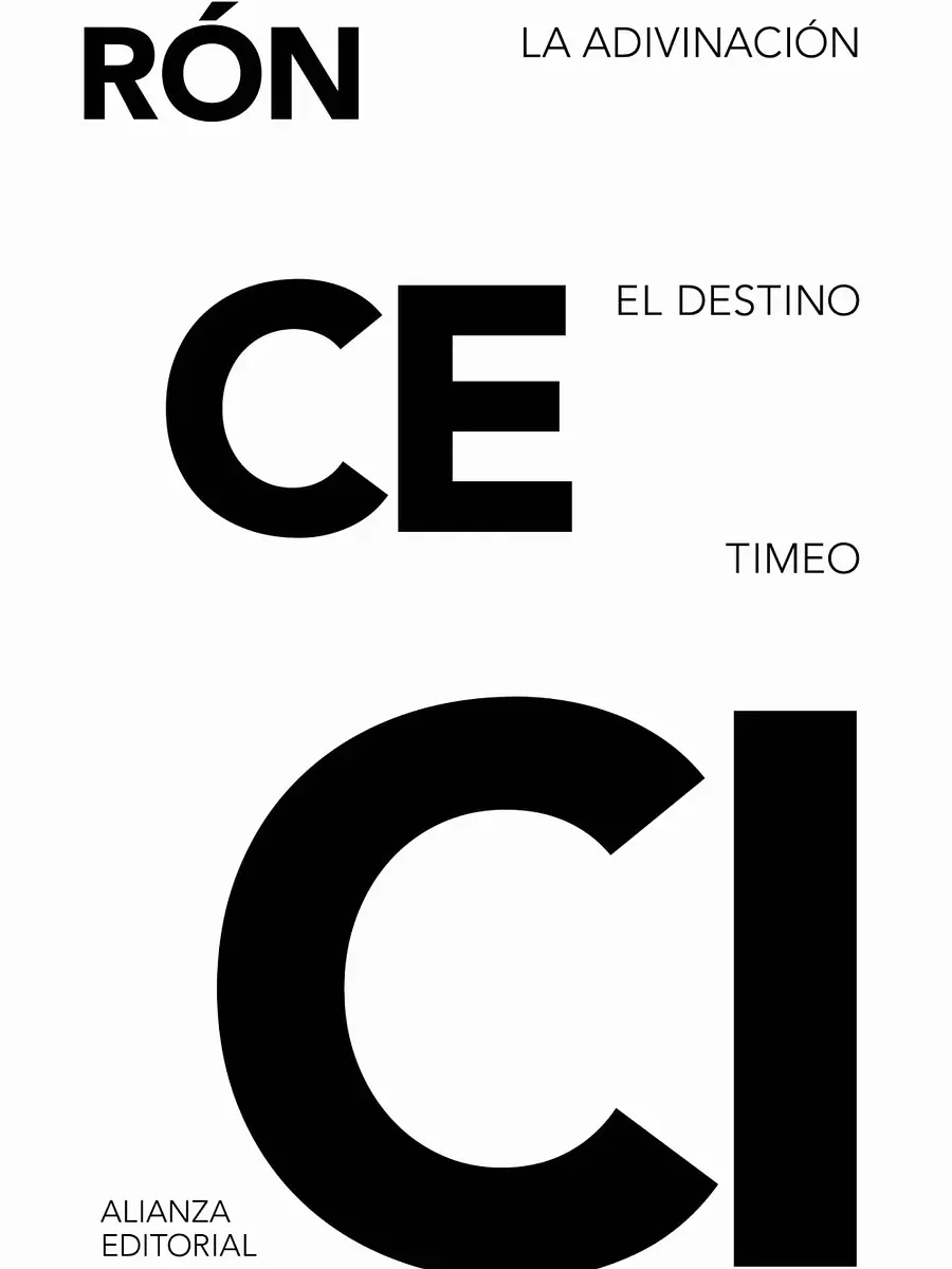Cicerón - La adivinación. El destino. Timeo