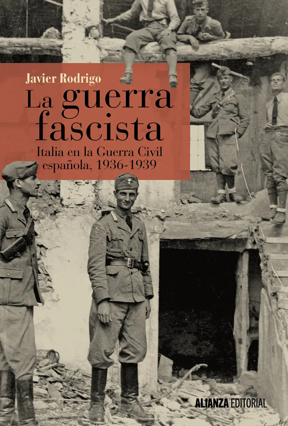 Javier Rodrigo - La guerra fascista 1