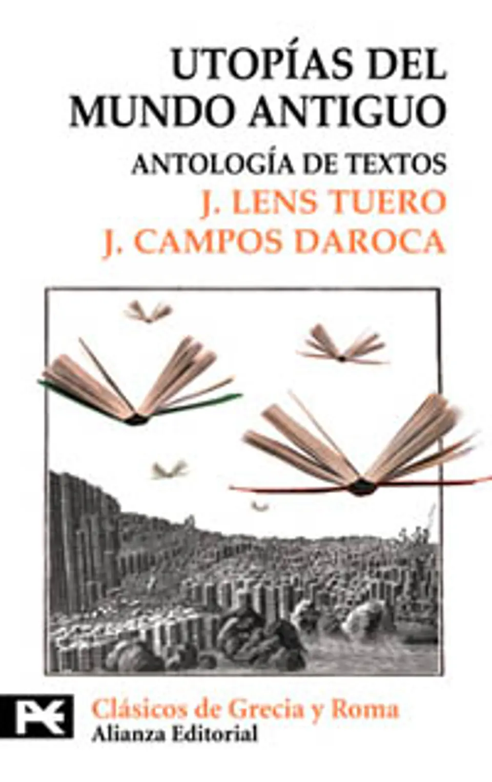 Jesús Lens Tuero - Utopías del mundo antiguo 1