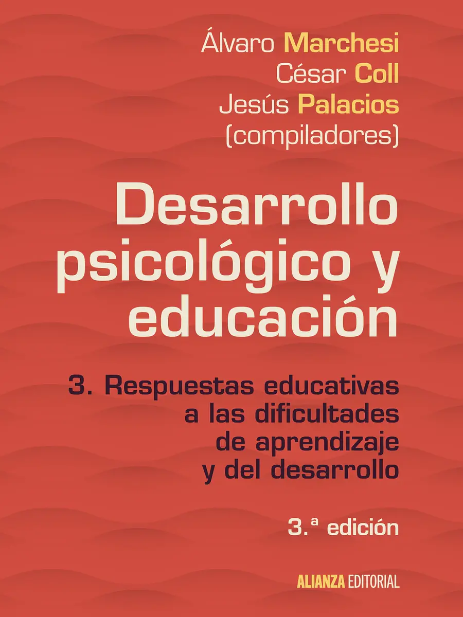 Álvaro Marchesi - Desarrollo psicológico y educación