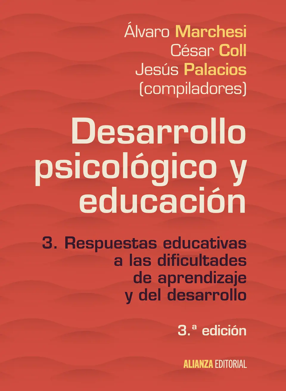 Álvaro Marchesi - Desarrollo psicológico y educación 1