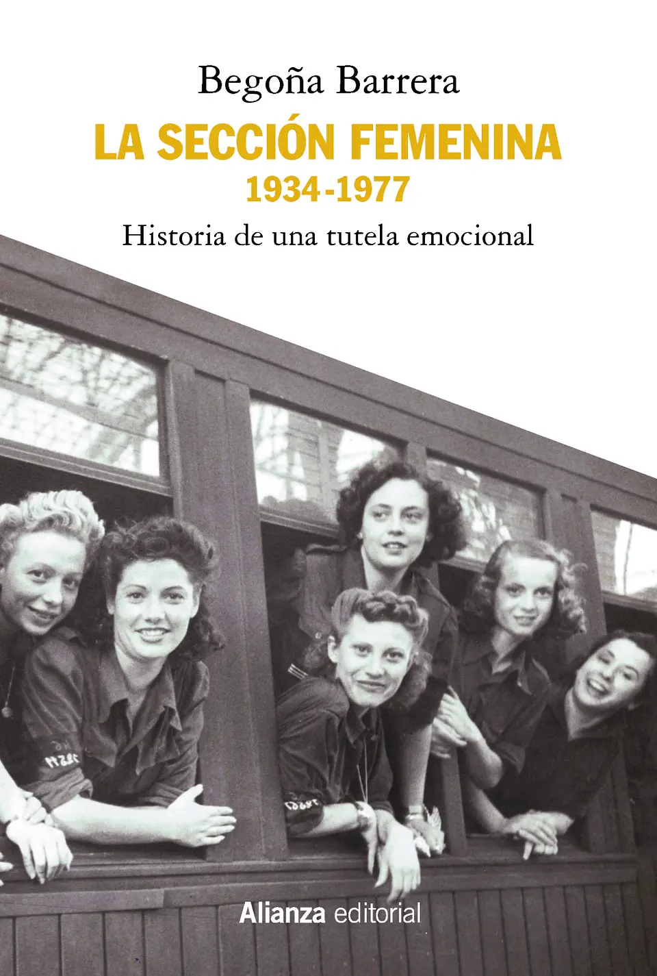 Begoña Barrera - La Sección Femenina, 1934-1977 1