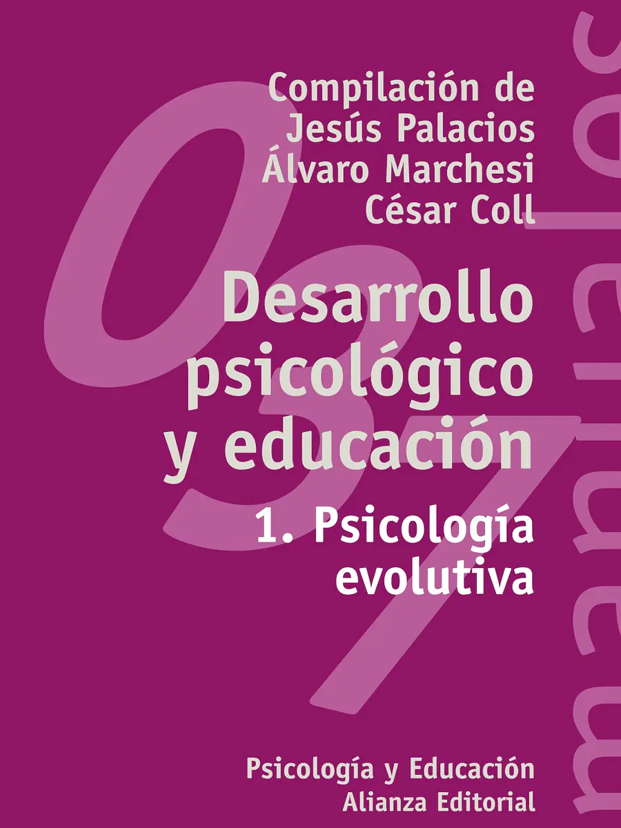 Jesús Palacios - Desarrollo psicológico y educación