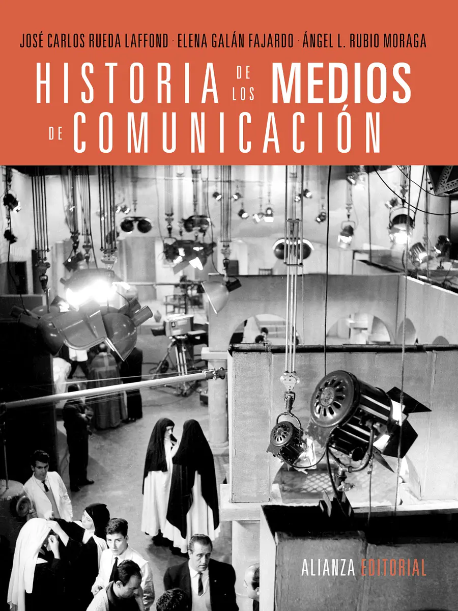 José Carlos Rueda Laffond - Historia de los medios de comunicación