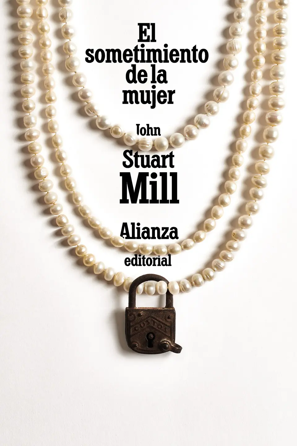 John Stuart Mill - El sometimiento de la mujer 1