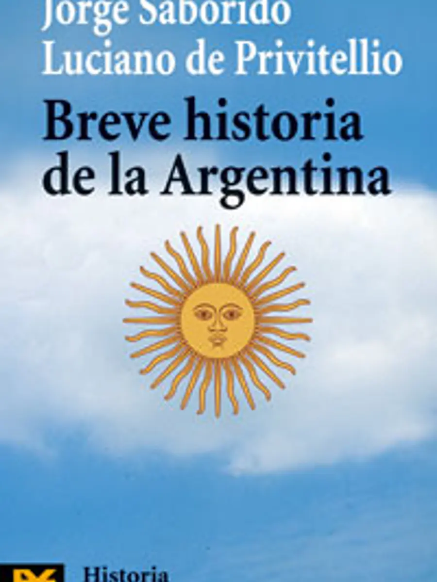 Jorge Saborido - Breve historia de la Argentina