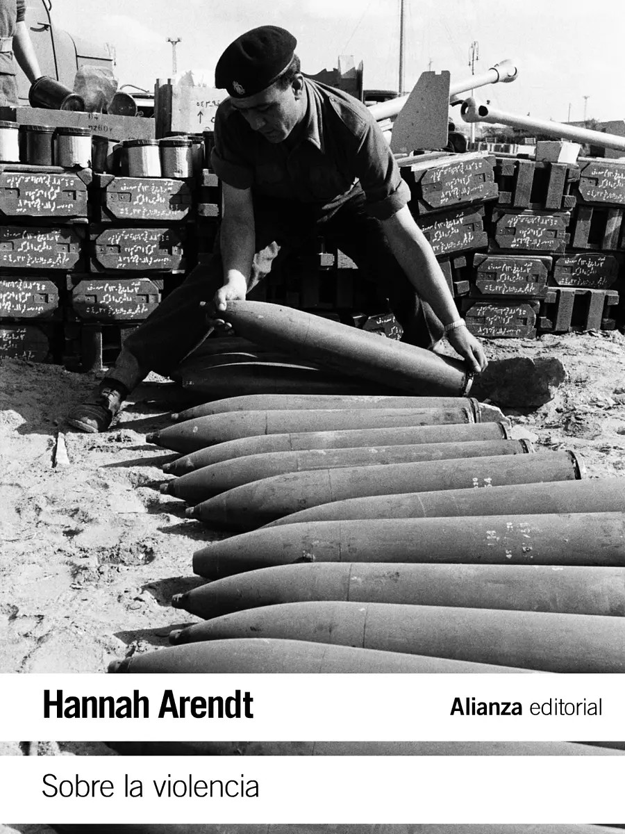 Hannah Arendt - Sobre la violencia