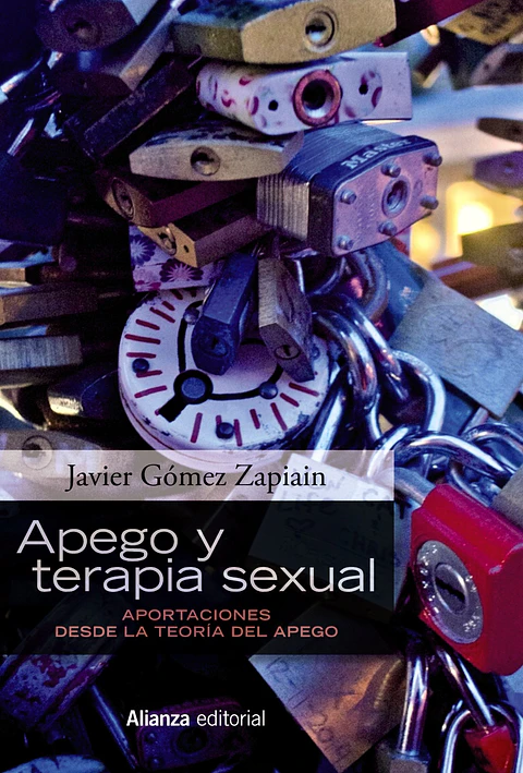 Javier Gómez Zapiain - Apego y terapia sexual