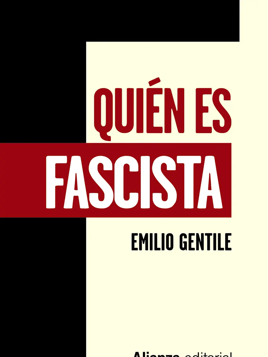 Emilio Gentile - Quién es fascista