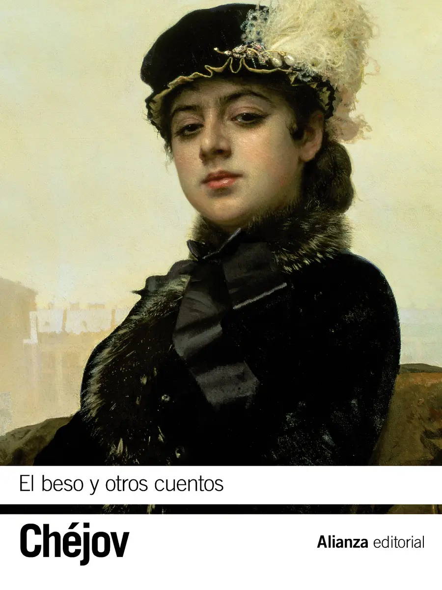 Antón Chéjov - El beso y otros cuentos