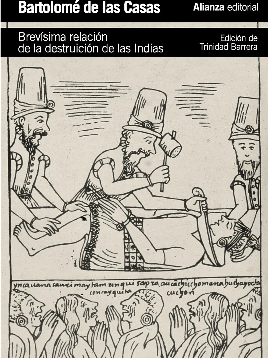 Bartolomé de Las Casas - Brevísima relación de la destruición de las Indias