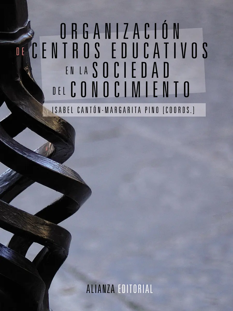 Isabel Cantón Mayo - Organización de centros educativos en la sociedad del conocimiento