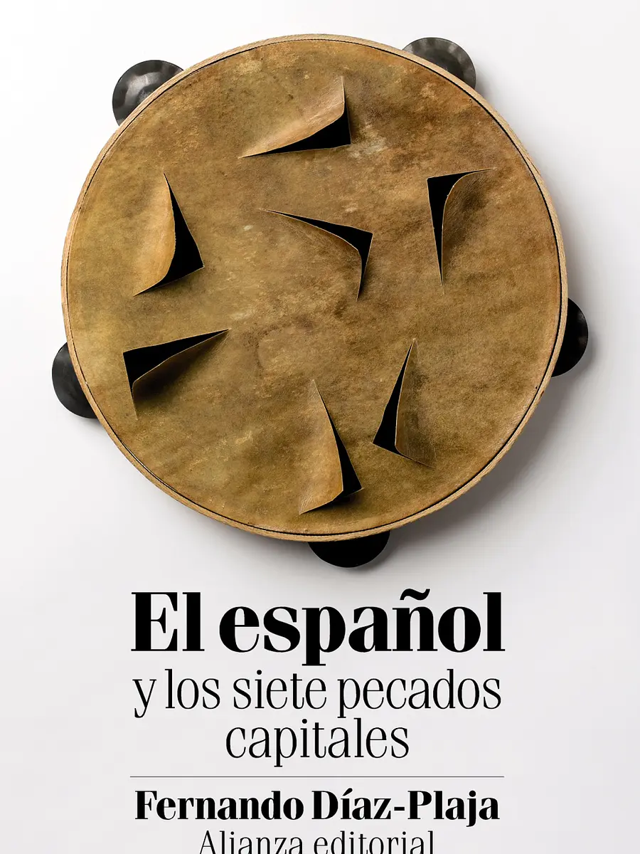 Fernando Díaz-Plaja - El español y los siete pecados capitales