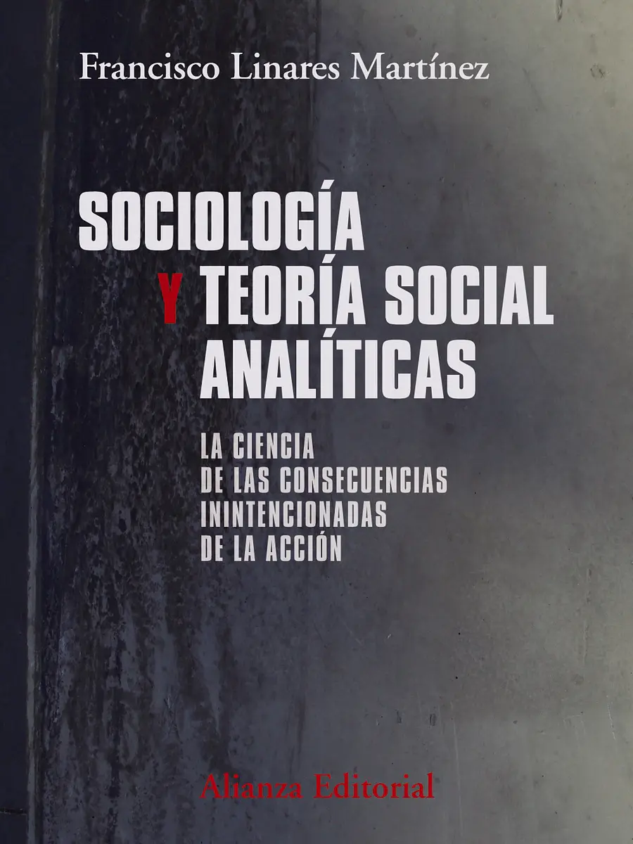 Francisco Linares Martínez - Sociología y teoría social analíticas