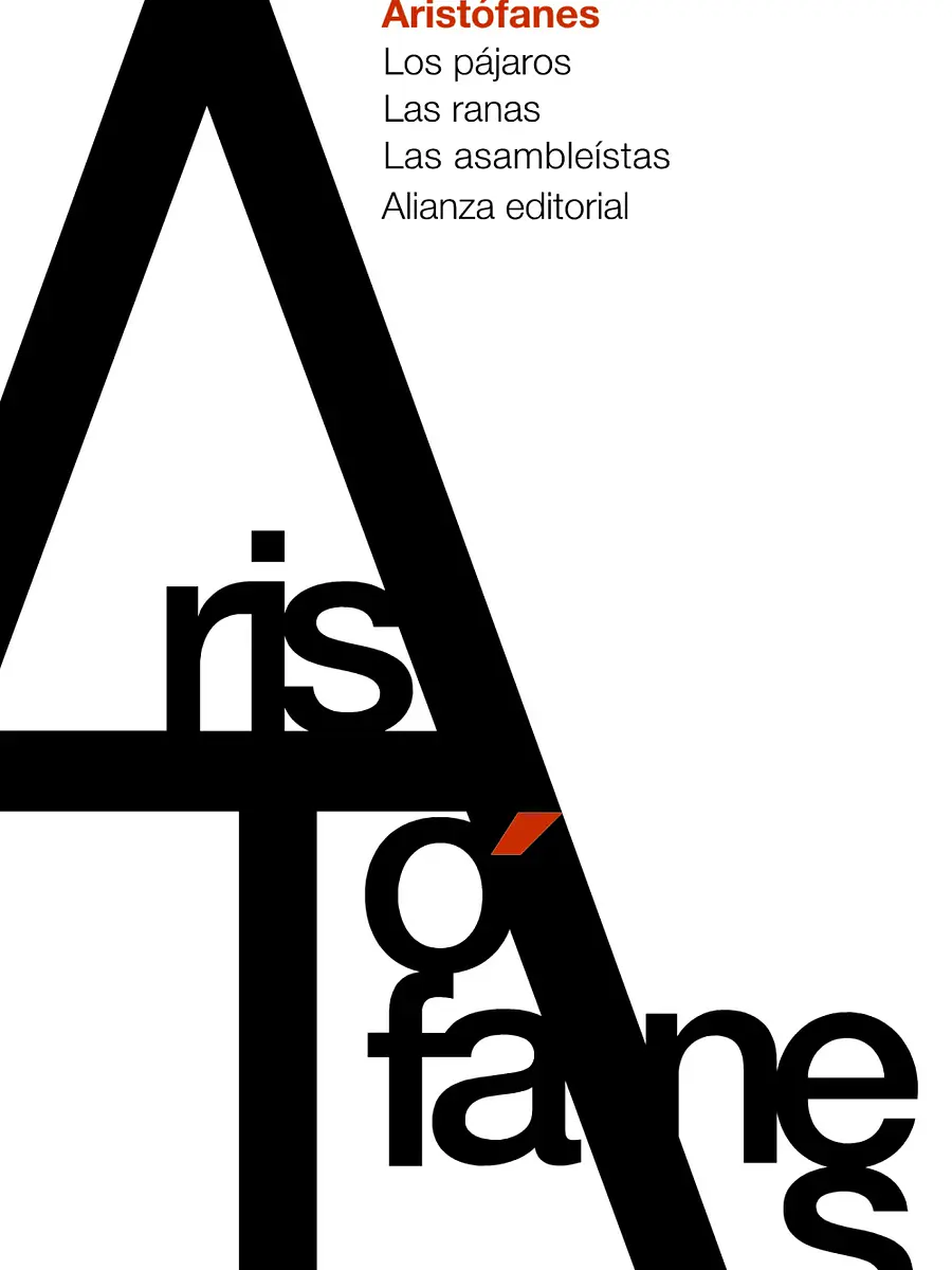 Aristófanes - Los pájaros. Las ranas. Las asambleístas