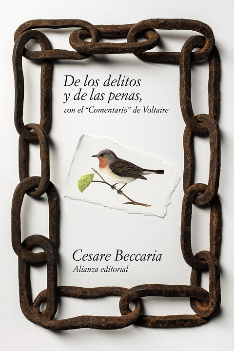 Cesare de Beccaria - De los delitos y de las penas. Con el Comentario de Voltaire