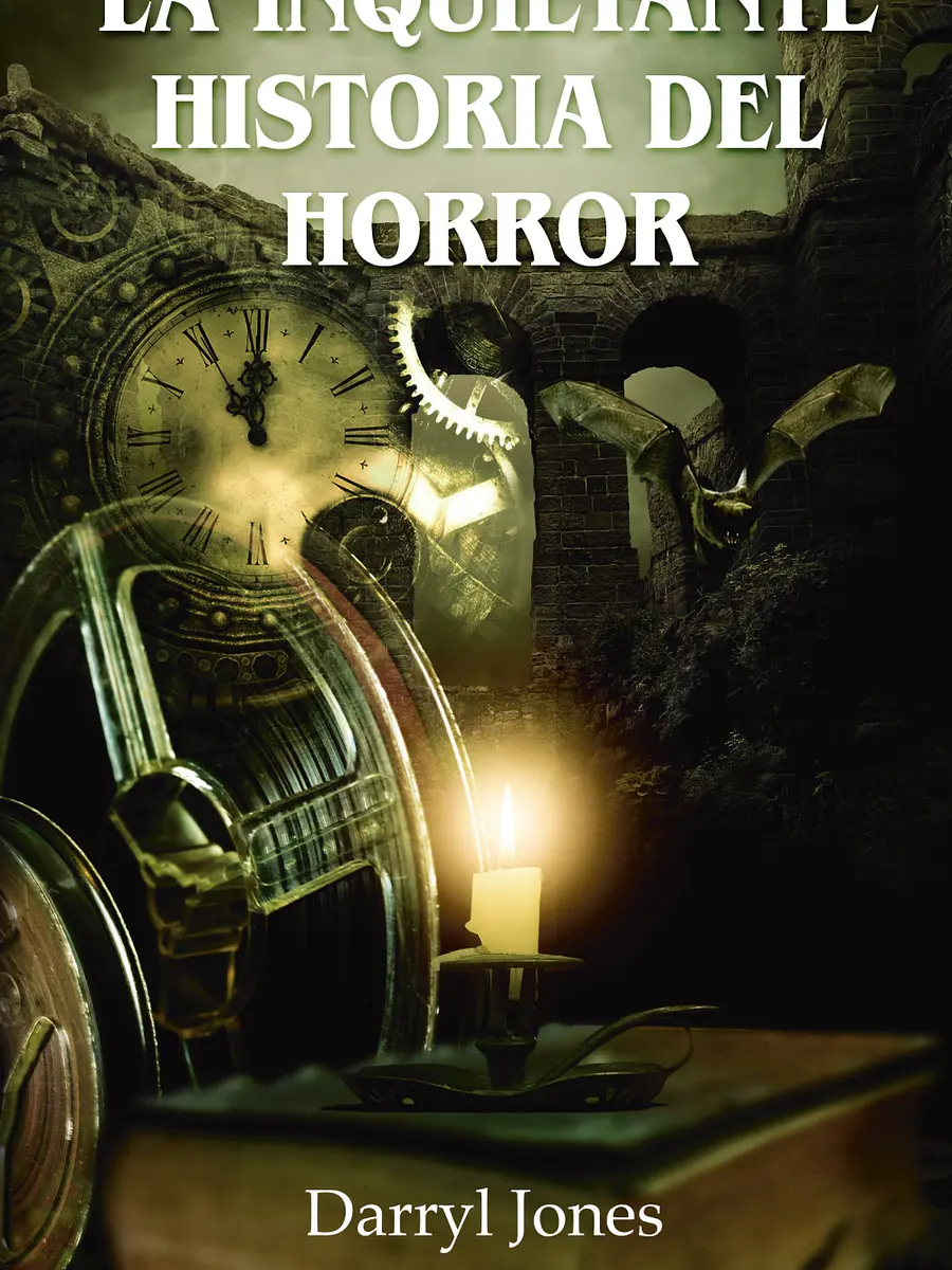 Darryl Jones - La inquietante historia del horror