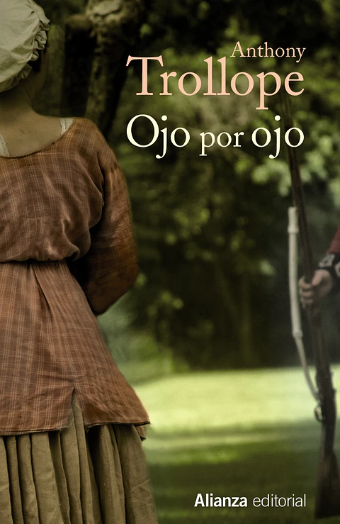 Anthony Trollope - Ojo por ojo